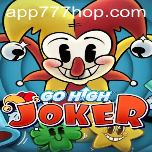 Descubra o Mundo do GoHighJoker: O Jogo Que Está Dominando 777hop.com