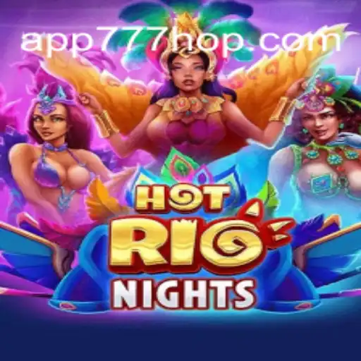 Descubra a Emoção de HotRioNights: Aventura e Diversão em 777hop.com